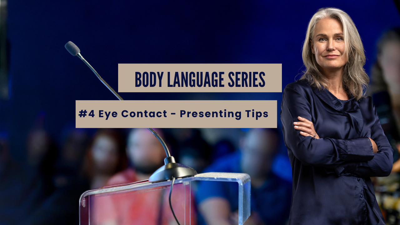 #4 - Eye Contact when presenting 